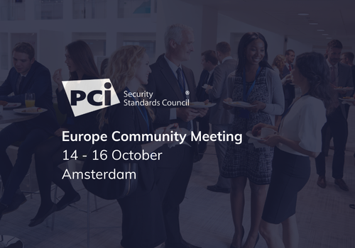PCI SSC 2025 Europe Community Meeting –  Amsterdam, Netherlands